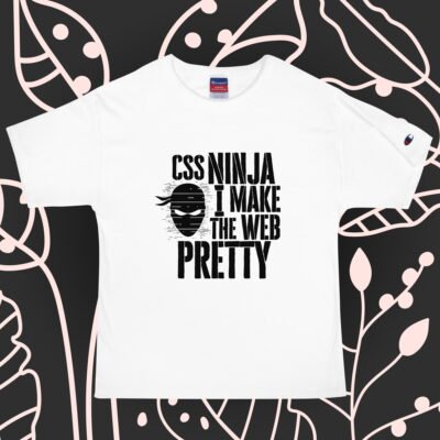 CSS Ninja: I make the web pretty Men's Champion T-Shirt