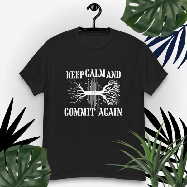 Keep Calm and Commit Again Men's classic tee