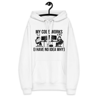 My code works (I have no idea why) Premium eco hoodie