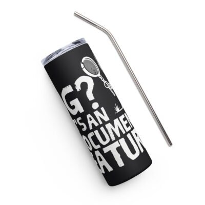 Bug? That's an undocumented feature! Stainless steel tumbler