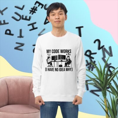 My code works (I have no idea why) Unisex organic sweatshirt