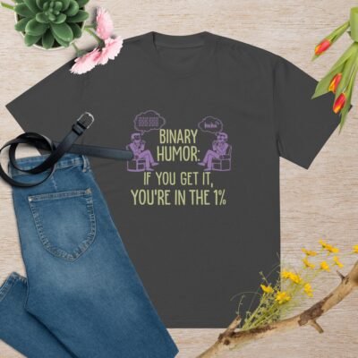 Binary Humor: If You Get It, You’re In The 1% Oversized faded t-shirt