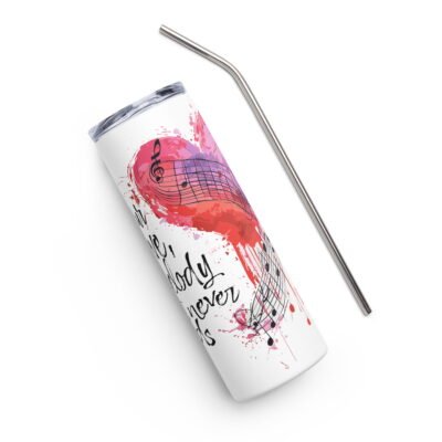Our love, a melody that never ends Stainless steel tumbler