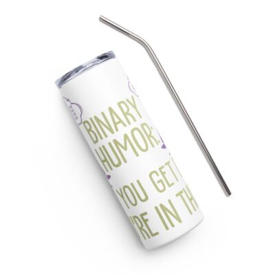 Binary Humor: If You Get It, You’re In The 1% Stainless steel tumbler