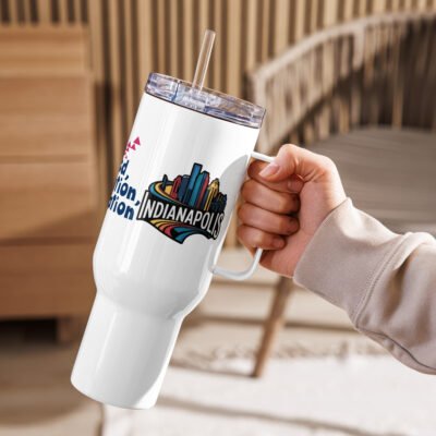 Indianapolis Travel mug with a handle-  Speed Innovation Celebration Quote Travel Mug - 40 oz
