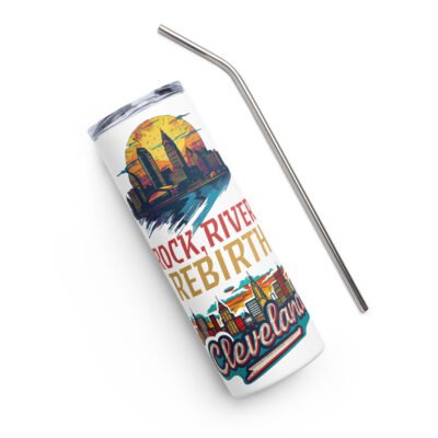 20oz tumbler, Stainless steel tumbler-Cleveland:Rock,River,Rebirth